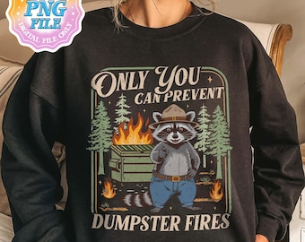 Mapache de contenedor divertido (PNG), Solo tú puedes prevenir incendios de contenedores (PNG), Diseño de sublimación de mapache moderno, Enfermo mental (PNG)