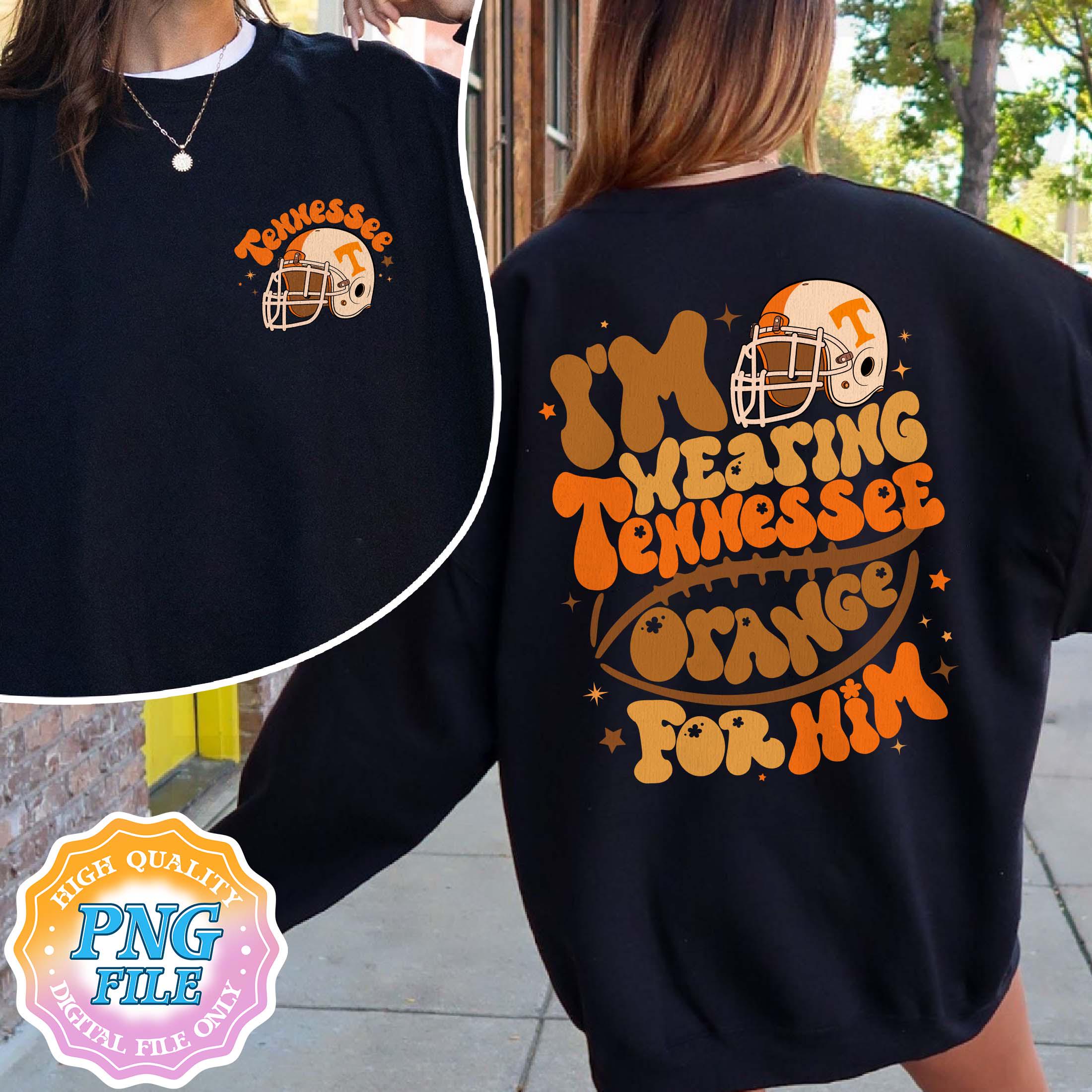 Ich trage Tennessee Orange für ihn, Digitaler Download PNG, Tennessee Orange PNG, Tennessee Support PNG, Tennessee Png