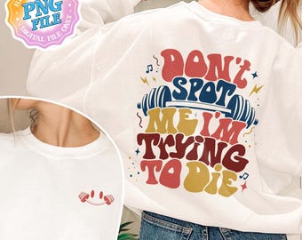 Workout Png-Sofort-Download, lustige Workout-Shirt-Designs, Geschenk für Fitness-Liebhaber, Workout-Geschenk Cardio-Pumpe PNG, Don't Spot Me, ich versuche zu sterben