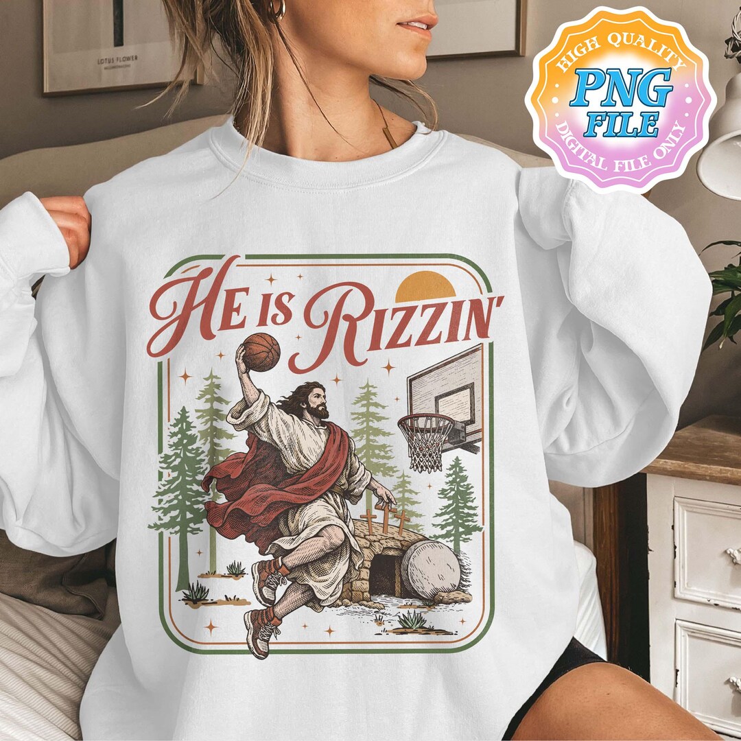He is Rizzin Comfort Colors T-digital Download, Sarcastic Basketball ...