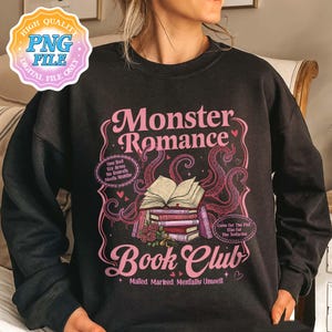 Monster Romance Book Club PNG Design, Romantasy Reader Graphic Quotepng, Spicy Bookish Apparel
