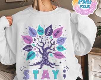 Stay: National Suicide Prevention Svg,  Suicide Prevention Awareness PNG Digital Download, In September We Wear Teal and Purple Shirt Design