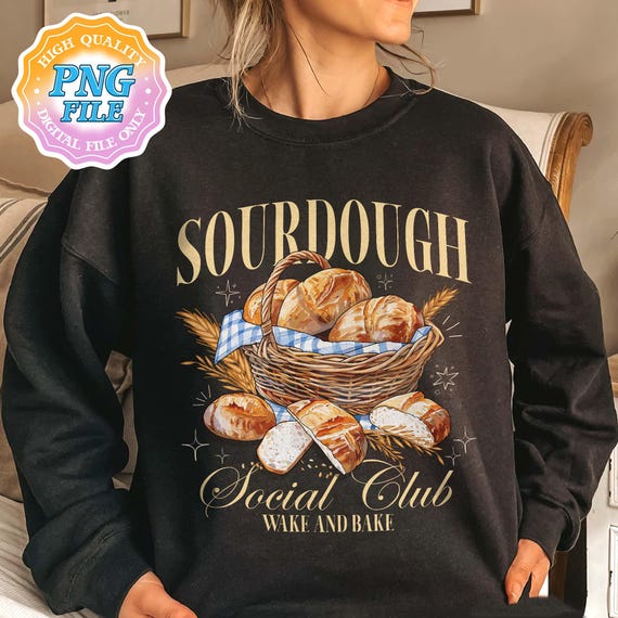 Sour Dough Social Club PNG Digital Download, Wake and Bake PNG Design, Funny Sourdough Digital Download Designs, Funny Baking Sublimation