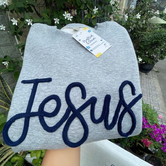Jesus Chenille Embroidery Sweatshirt – Christian Faith Sweater –Religious Gift for Women – Cozy Script Chenille Yarn Crewneck –Faith Apparel