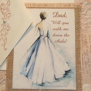 Father of the Bride Card Dad Will You Walk Me Down the Aisle Card