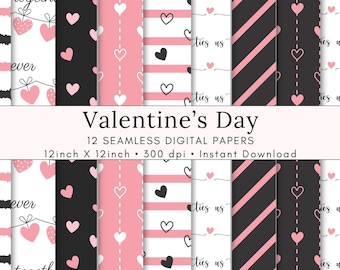 May include: Twelve digital papers with Valentine's Day themes. The papers feature pink and black hearts, stripes, and diagonal lines. The text "ties us" and "ever" appears on some of the papers.