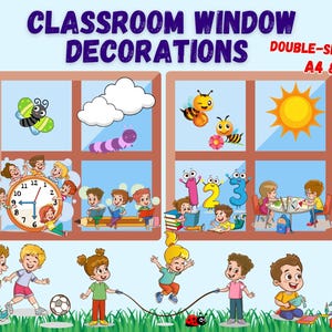 Könnte beinhalten: Klassenzimmer-Fensterdekorationen mit doppelseitigem Druck in A4- und A3-Größe. Das Design zeigt zwei Fensterrahmen mit Cartoon-Illustrationen von Kindern, einer Uhr, Zahlen, Bienen, einem Schmetterling, Wolken und einer Sonne sowie spielenden Kindern.