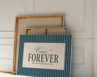 Drivers License Lyrics Print: 'You Said Forever' Typography Poster (Digital Download)