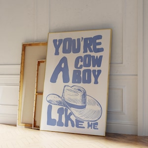 cowboy like me poster, cowboy hat, lyrics print, evermore, fangirl wall art, trendy art, preppy home decor, digital download
