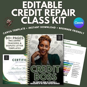 Könnte beinhalten: Ein editierbares Credit Repair Class Kit mit dem Text "Credit Boss" auf dem Cover. Das Kit enthält eine Canva-Vorlage, einen Sofort-Download und anfängerfreundliche Ressourcen. Es bietet über 80 Seiten, darunter Tracker und Vorlagen für Streitbriefe, sowie ein Zertifikat.