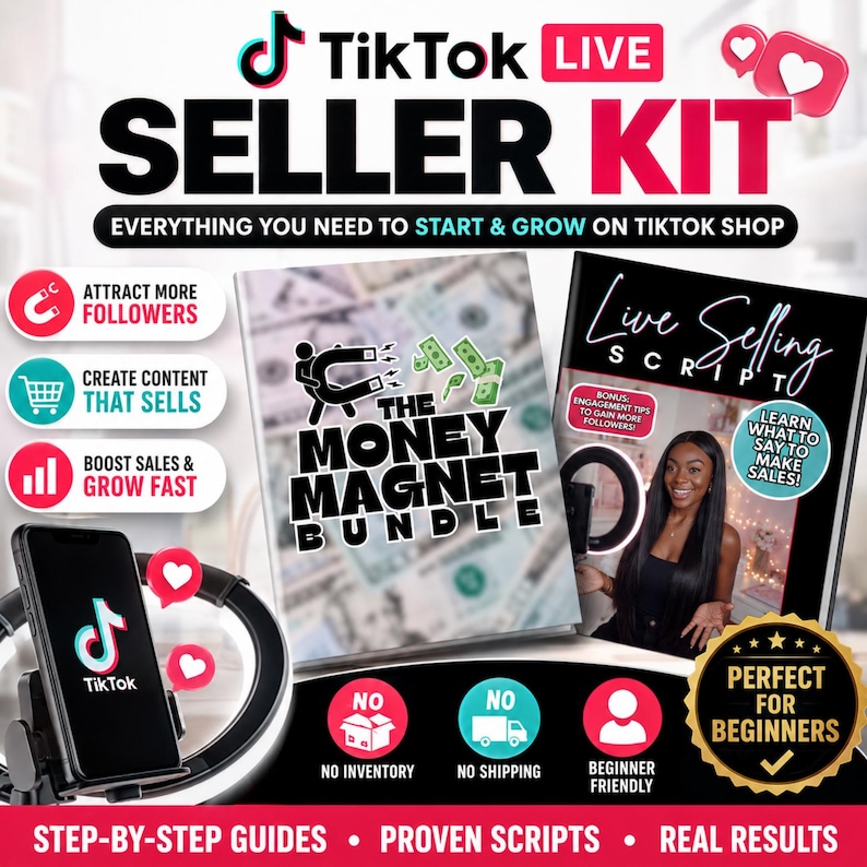 May include: A TikTok Live Seller Kit featuring a smartphone in a ring light stand, a Money Magnet Bundle guide, and a Live Selling Script book. The graphic includes text about starting and growing on TikTok Shop, with icons for followers and sales.