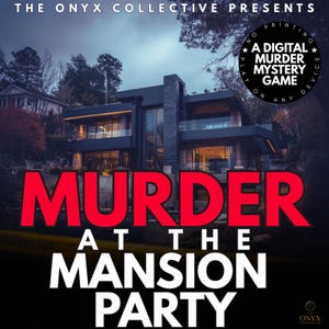 Puede incluir: Imagen promocional de un juego de misterio de asesinato digital. La imagen presenta una mansión moderna por la noche con el texto "MURDER AT THE MANSION PARTY" en letras grandes rojas y blancas. Texto adicional indica que el juego es jugable en cualquier dispositivo.