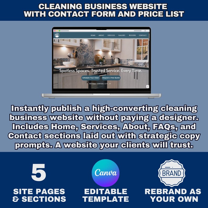 May include: A laptop displays a cleaning business website with the text "Spotless Spaces. Trusted Service. Every Time." The image promotes a website template with 5 site pages, an editable Canva template, and the ability to rebrand.