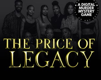 Könnte beinhalten: Ein digitales Krimispiel mit dem Titel The Price of Legacy, das eine Gruppe von neun Personen auf einem Schwarz-Weiß-Foto zeigt. Der Text lautet The Price of Legacy, Investigate. Unlock. Expose the truth und A Digital Murder Mystery Game.