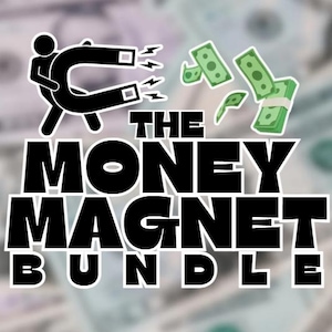 May include: A graphic design featuring a black silhouette of a person holding a large black horseshoe magnet that attracts green paper money bills. The text reads THE MONEY MAGNET BUNDLE in bold black letters with a white outline against a blurred background.
