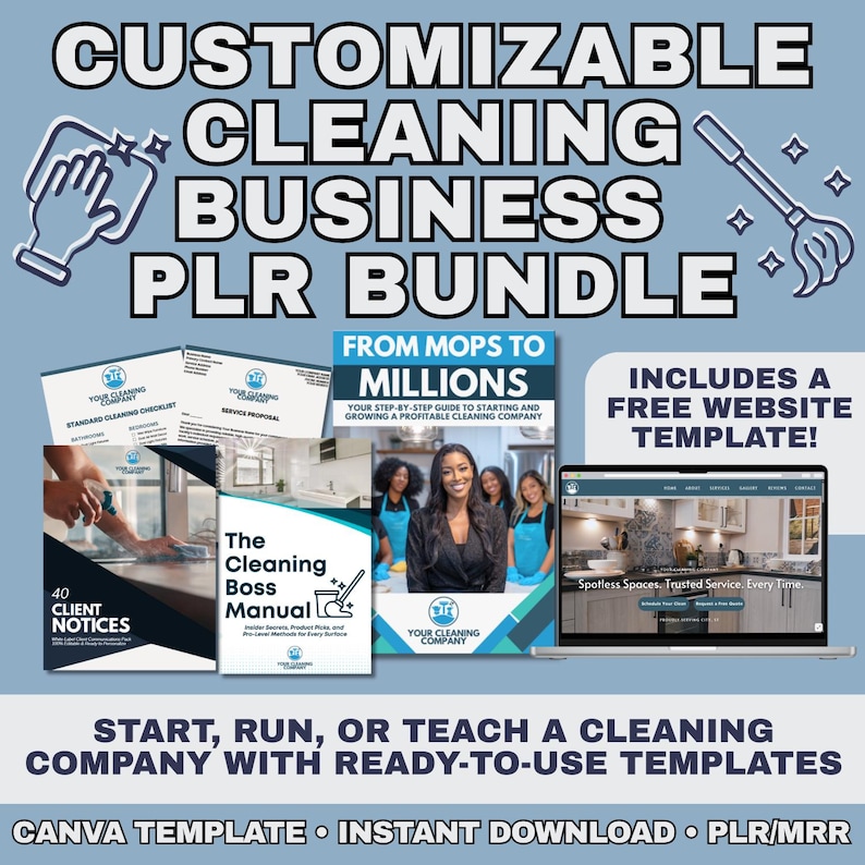 May include: A promotional image for a cleaning business PLR bundle. The image includes a book titled "From Mops to Millions", a laptop with a website template, and various documents. Text includes "Customizable Cleaning Business PLR Bundle" and "Includes a Free Website Template!"