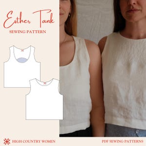 May include: The image features a sewing pattern for the "Esther Tank" with a diagram of the tank top design. Two women are wearing the tank top in a cream color. The text "High Country Women" and "PDF Sewing Patterns" are also visible.