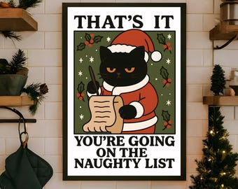 Christmas Naughty List Cat Poster: Funny Black Cat Santa Wall Art
