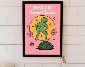 Funny Turtle Bathroom Poster: Hello Sweet Cheeks Pink Retro Wall Art