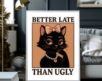 Poster elegante con gatto nero per gli amanti del trucco / Divertente citazione impertinente da parete
