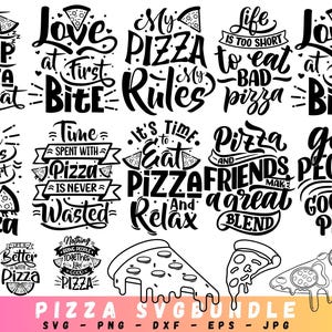 Pizza SVG PNG Bundle,Pizza quote svg bundle,Pizza Party Png,Food svg,Baking Png,silhouette sign svg png dxf, pizza clipart.