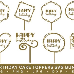 Happy Birthday cake topper svg,Cake topper Laser Cut Files,Happy birthday cake topper cut file,cake topper files,Party Decoration svg.