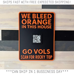 Tennessee Vols "We Bleed Orange" Wall Sign – QR Code to Rocky Top & Vol Nation Info Hub – Perfect Gift for the Ultimate Vol Fan!