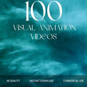 May include: A digital graphic featuring the white text 100 VISUAL ANIMATION VIDEOS centered over a teal, cloud-like abstract background. At the bottom, a dark horizontal bar displays the white text 4K QUALITY, INSTANT DOWNLOAD, and COMMERCIAL USE.