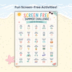 May include: A colorful summer challenge chart with the text "Screen Free Summer Challenge" and various activity prompts like "Play Outside," "Read a Book," and "Ride a Bike." The chart is decorated with beach-themed illustrations.