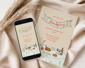 May include: A smartphone and invitation card featuring a Friendsgiving design. The invitation includes the text "please join us for Friendsgiving" and event details. The illustration depicts a table setting with food and drinks.