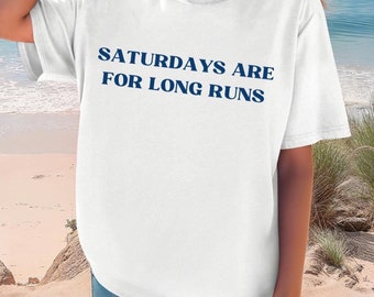 Long Run Marathon Training Shirt, Saturday Running, Runner Gift, Gift For Runners, Half Marathon Shirt, Comfort Colors