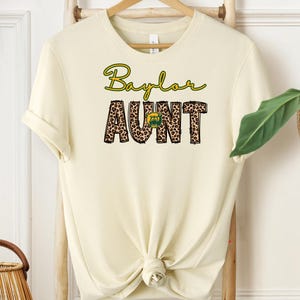 Baylor Bears Aunt, Team spirit, bears team spirit, Sic Em bears shirt