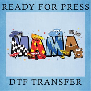 Cars Mama Design for Dtf, Mama Toy Story Dtf Transfer, Gift For Mother's Ready To Press, Mother's Day Dtf, Mama Cartoon Car Movie Heat Press