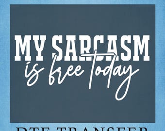 My Sarcasm Is Bree Today DTF Transfer, Snarky Wife Humor Dtf, Funny Sarcastic Heat Press, Funny Quotes Ready To Press, Sarcasm Dtf