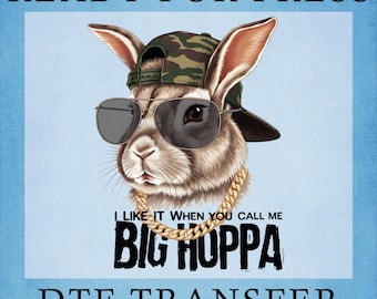 I Like It When You Call Me Big Hoppa DTF, Camo Easter Ready To Press, Trendy Easter Dtf, Easter Day Gift Heat Press, Camouflage Design Dtf
