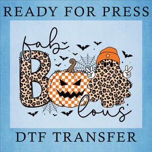 Fab Boo Lous Halloween Dtf Transfer, Cute Ghost Halloween Dtf, Cute Ghost Dtf, Boo Ghost Heat Press, Cute Spooky Ghoul Ready to Press
