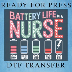 Nurse Life DTF Transfer: Heat Press Ready-to-Press