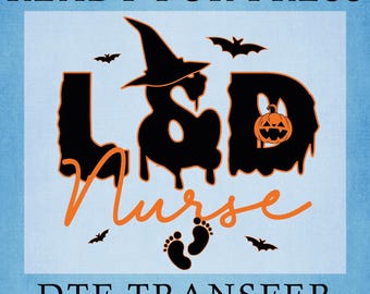 L&D Nurse Halloween DTF Transfer: Autumn Labor Delivery Nurse Fall Ready To Press