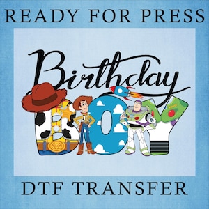 Birthday Boy Toy Story DTF, Woody&#39;s Roundup Ready To Press, Toy Story Family Birthday Party Heat Press, Toy Story Birthday Dtf, Toy Story