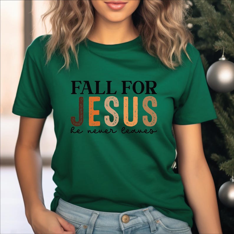 Fall for Jesus He Never Leaves Dtf Transfer, Fall Autumn Ready to Press