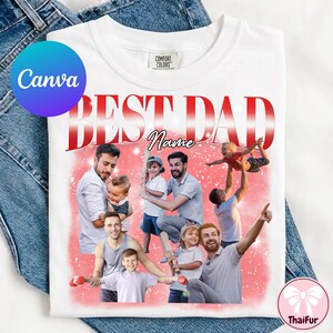 Peut inclure: T-shirt blanc avec l'inscription "BEST DAD" en rouge et un espace pour un nom. Le t-shirt pr&eacute;sente un collage de photos de p&egrave;res et d'enfants. Le t-shirt est en coton Comfort Colors.