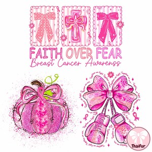 May include: Pink and white illustrations for Breast Cancer Awareness. The image includes bows, a cross, a pumpkin, and boxing gloves. Text reads "Faith Over Fear" and "Breast Cancer Awareness".