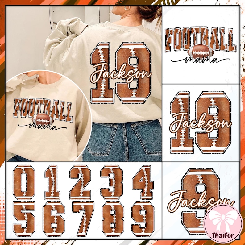 May include: A beige sweatshirt with a football-themed design. The back features a large number 19 in a football design with the name "Jackson" in a script font. The front has the words "FOOTBALL mama" with a football graphic. Additional football numbers are also shown.