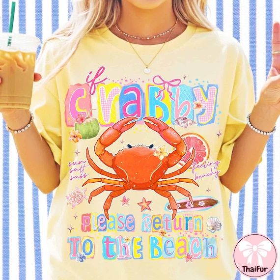 If Crabby Please Return To The Beach PNG, Funny Beach Shirt Design, Trendy Coastal Summer Vacation Graphic, Nautical PNG Download