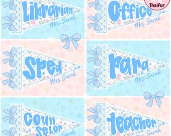 May include: A collection of six pennant-shaped banners with various school-related titles in light blue, including "Librarian," "Office," "Sped," "Para," "Counselor," and "Teacher." Each banner features a floral pattern and is adorned with light blue bows.