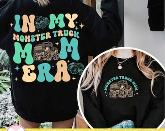 In My Monster Truck Mom Era PNG SVG, Monster Truck Mom Era Svg, Monster Truck Era Svg, Monster Truck Mama Era Svg, Monster Truck Svg