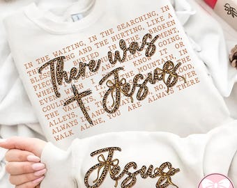 Inspirational PNG, There Was Jesus Leopard Coquette Png Sublimation, Faith Based Png, Religion PNG, Bible Verse PNG, God Png, Religious Png