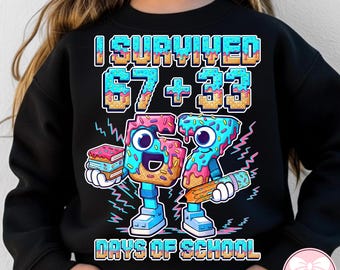 I Survived 67 Days Of School PNG, 100 Days Of School Design, Funny Student Shirt, Teacher Gift, 100th Day Of School PNG, Digital File