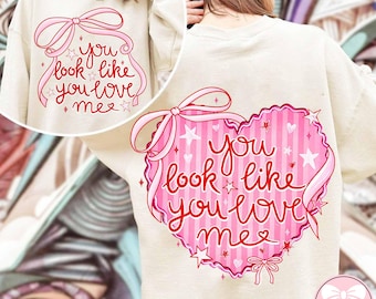 Vous ressemblez à vous m'aimez PNG, conception de coquette noeud valentine, citation d'amour girly PNG, sublimation rose valentine, mignon romantique PNG