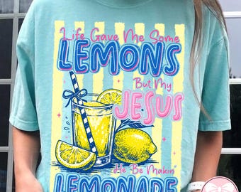 Life Gave Me Lemons But My Jesus Makes Lemonade PNG, Funny Christian Quote Design, Faith Humor Sublimation File, Trendy Religious Png
